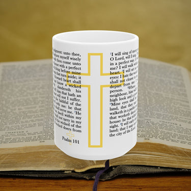 Psalm 101 Full Text - 15oz Coffee Mug